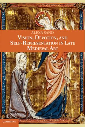 Cover of the book Vision, Devotion, and Self-Representation in Late Medieval Art by Bernard Spolsky