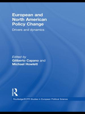 Cover of the book European and North American Policy Change by Patrick Stevenson, Kristine Horner, Nils Langer, Gertrud Reershemius