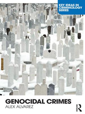 Cover of the book Genocidal Crimes by Kai He, Huiyun Feng