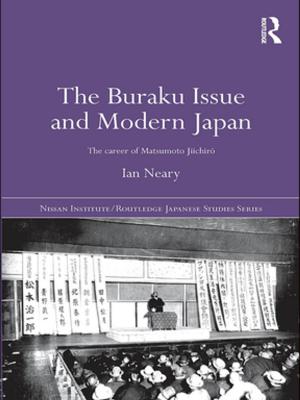 Cover of the book The Buraku Issue and Modern Japan by Lee Ann Nicol