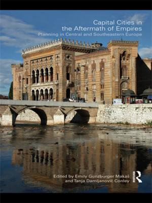 Cover of the book Capital Cities in the Aftermath of Empires by Christian Jones, Shelley Byrne, Nicola Halenko