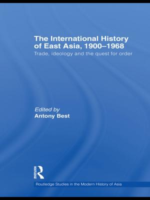 Cover of the book The International History of East Asia, 1900-1968 by Hans R. Guggisberg, Bruce Gordon