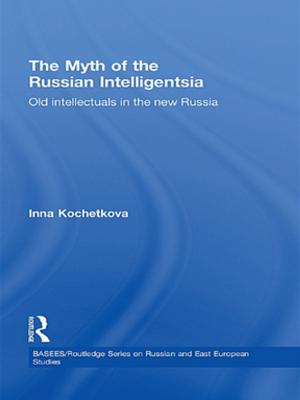 Cover of the book The Myth of the Russian Intelligentsia by 萨巴蒂娜