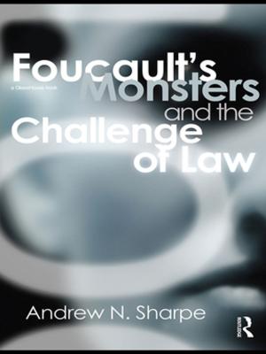 Cover of the book Foucault's Monsters and the Challenge of Law by Atwood