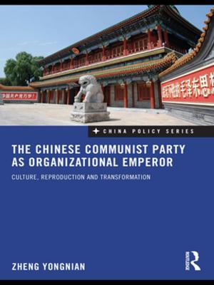Cover of the book The Chinese Communist Party as Organizational Emperor by Donald Fielder