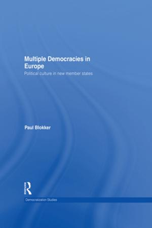 Cover of the book Multiple Democracies in Europe by Karin Williamson Pedrick, Sandra Arnold Scham