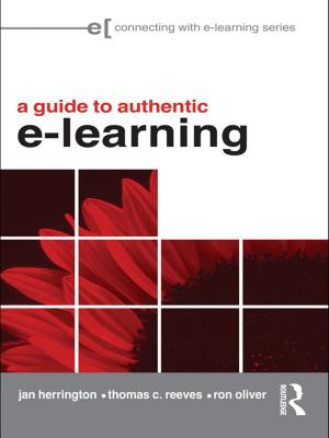 Cover of the book A Guide to Authentic e-Learning by Katy Chey