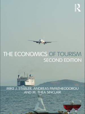 Cover of the book The Economics of Tourism by Simon John, Nicholas Morton