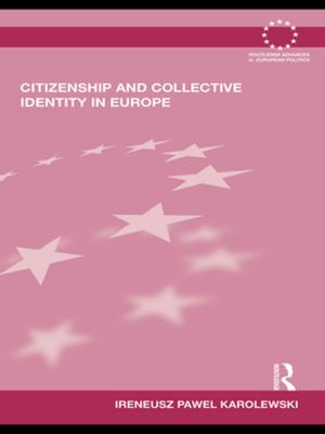 Cover of the book Citizenship and Collective Identity in Europe by Jill N. Beckman