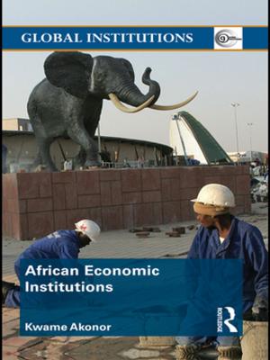 Cover of the book African Economic Institutions by Ilan Alon, Eugene Jaffe, Christiane Prange, Donata Vianelli