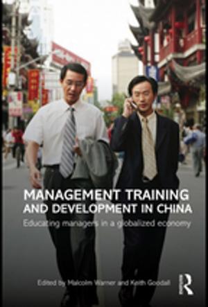 Cover of the book Management Training and Development in China by Trevor Lummis