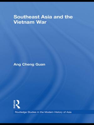 Cover of the book Southeast Asia and the Vietnam War by Sam Kogan