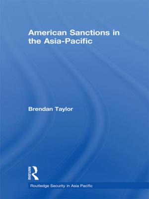 Cover of the book American Sanctions in the Asia-Pacific by Graham S. Clarke