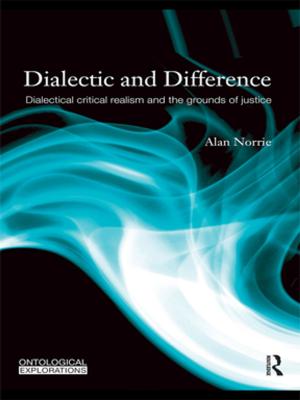 Cover of the book Dialectic and Difference by Rodanthi Tzanelli