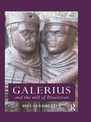 Cover of the book Galerius and the Will of Diocletian by Nicholas Mazza