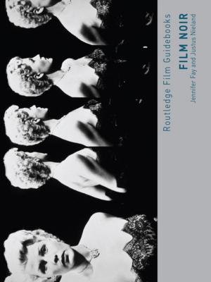 Cover of the book Film Noir by Richard Gaillardetz, Kenneth Wilson