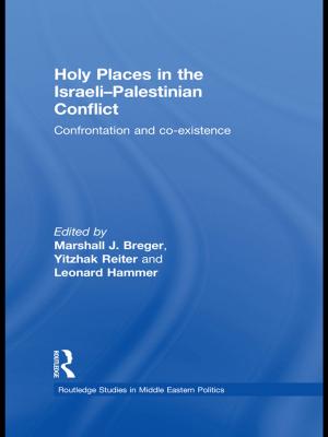 Cover of the book Holy Places in the Israeli-Palestinian Conflict by Guillaume de Machaut