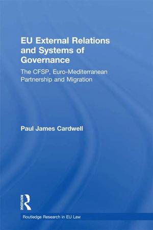Cover of the book EU External Relations and Systems of Governance by Nicholas Ladany, Jessica A. Walker, Lia M. Pate-Carolan, Laurie Gray Evans