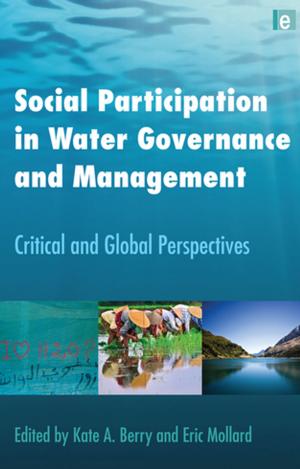 Cover of the book Social Participation in Water Governance and Management by 