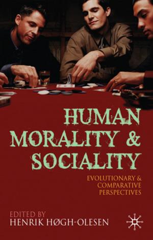 Book cover of Human Morality and Sociality