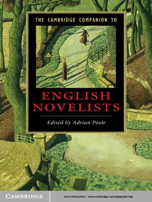 Cover of the book The Cambridge Companion to English Novelists by Danielle Celermajer