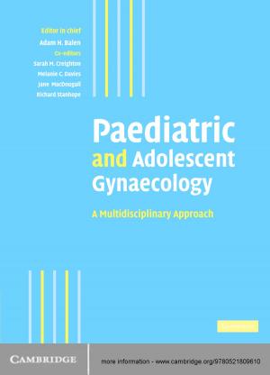 Cover of the book Paediatric and Adolescent Gynaecology by Sarah Maddison, Richard Denniss