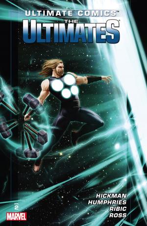 Cover of the book Ultimate Comics Ultimates by Jonathan Hickman Vol. 2 by Chris Claremont
