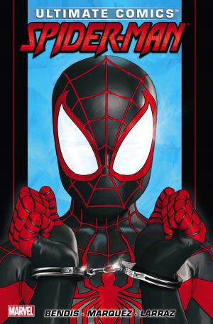 Book cover of Ultimate Comics Spider-Man by Brian Michael Bendis Vol. 3