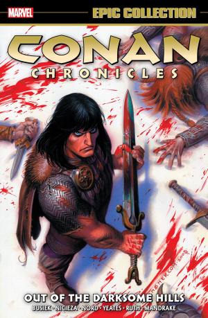 Cover of the book Conan Chronicles Epic Collection by George Lucas