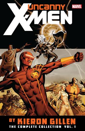 Cover of the book Uncanny X-Men By Kieron Gillen by Michael A. Stackpole
