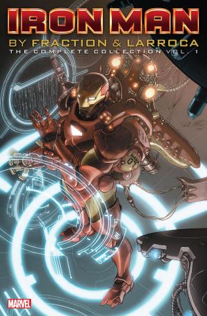 Cover of the book Iron Man By Fraction & Larroca by Chip Zdarsky
