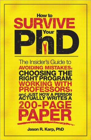 bigCover of the book How to Survive Your PhD by 