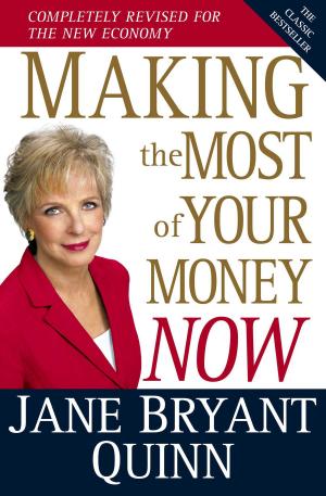 Cover of the book Making the Most of Your Money Now by Mary Shen and Yin Yin