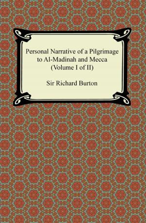 Book cover of Personal Narrative of a Pilgrimage to Al-Madinah and Meccah (Volume I of II)
