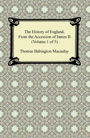 Cover of the book The History of England, From the Accession of James II (Volume 1 of 5) by Immanuel Kant