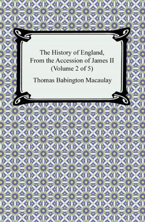 Cover of the book The History of England, From the Accession of James II (Volume 2 of 5) by Brother Lawrence
