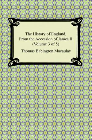 Cover of The History of England, From the Accession of James II (Volume 3 of 5)