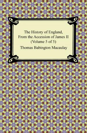 Cover of The History of England, From the Accession of James II (Volume 5 of 5)