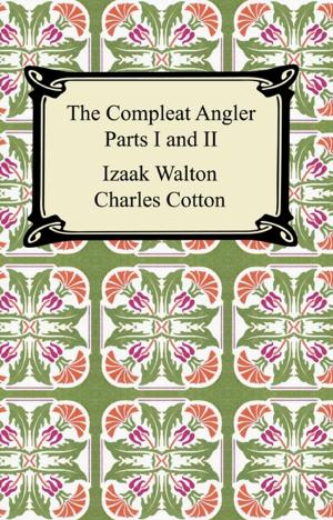 Book cover of The Compleat Angler (Parts I and II)