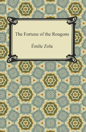 bigCover of the book The Fortune of the Rougons by 