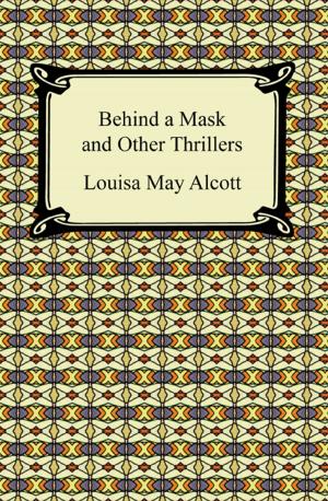 Cover of the book Behind a Mask and Other Thrillers by Cooper West