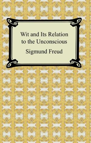 Book cover of Wit and Its Relation to the Unconscious