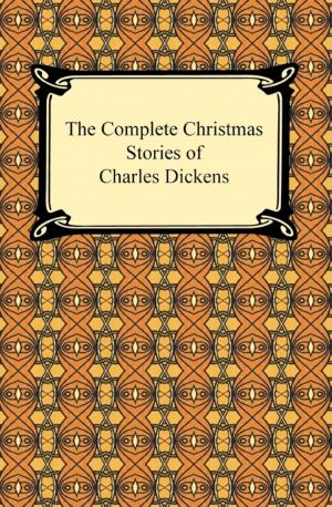 bigCover of the book The Complete Christmas Stories of Charles Dickens by 