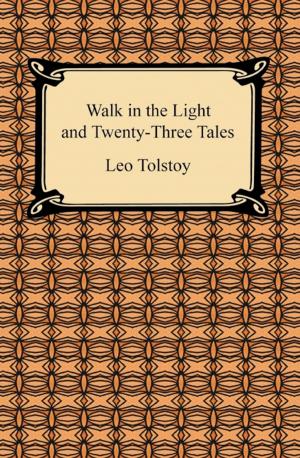 Cover of the book Walk in the Light and Twenty-Three Tales by Anton Chekhov