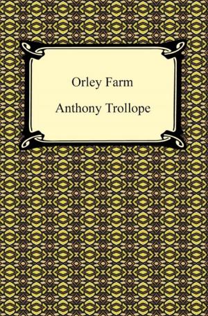 Cover of the book Orley Farm by William Shakespeare