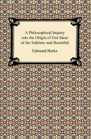 Cover of the book A Philosophical Inquiry into the Origin of Our Ideas of the Sublime and Beautiful by Euripides