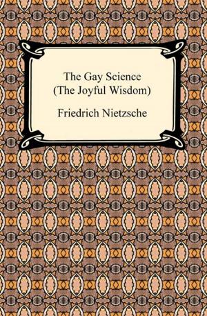 Cover of the book The Gay Science (The Joyful Wisdom) by Frederic Bastiat