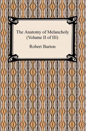 Book cover of The Anatomy of Melancholy (Volume II of III)
