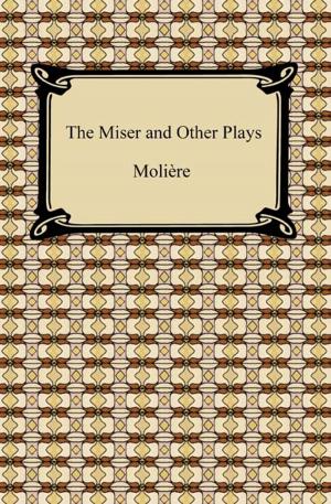 Cover of the book The Miser and Other Plays by George Eliot
