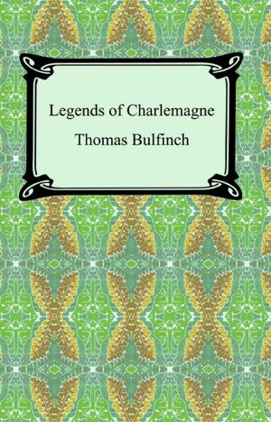 bigCover of the book Legends of Charlemagne, or Romance of the Middle Ages by 